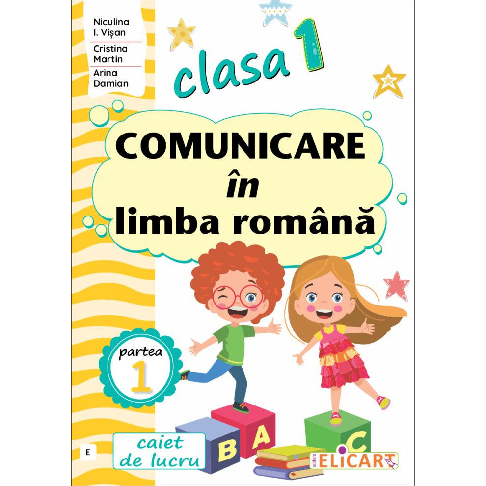 Comunicare in limba romana Clasa I Semestrul I (E) (Dupa manualele ME 2023 editurile EDP, Edu, Ars Libri, Booklet, Corint-autori Andrei&Balan, Paralela 45) - Cristina Martin