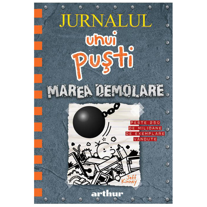 Jurnalul unui pusti 14. Marea demolare, Jeff Kinney