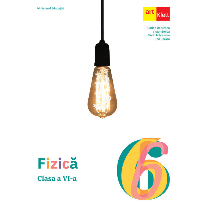 Fizica manual pentru clasa a VI-a Editia 2023 - Florin Macesanu