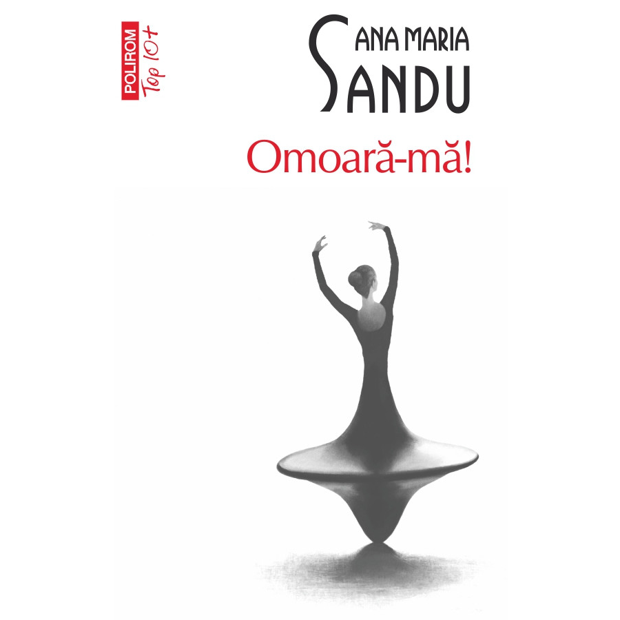 Omoara-ma! - Ana Maria Sandu, editia 2025