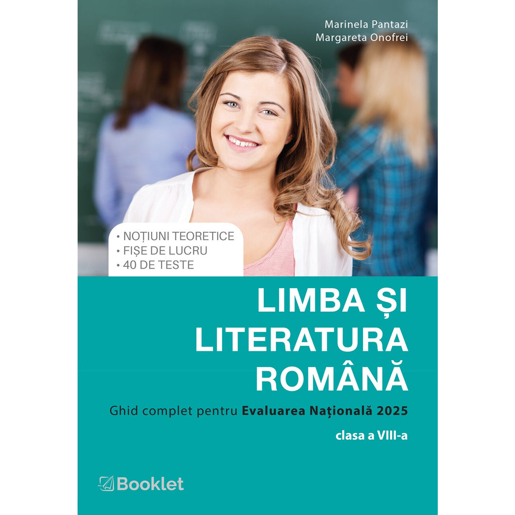 Limba si literatura romana Ghid complet pentru Evaluarea Nationala Clasa a VIII-a 2025 Conform model ME noiembrie 2024, Margareta Onofrei