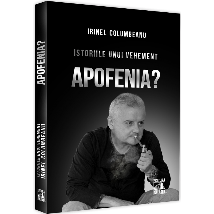 Istoriile unui vehement 2. Apofenia, Irinel Columbeanu