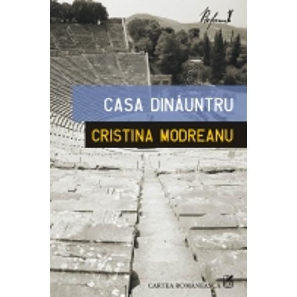 Casa dinauntru - Cristina Modreanu