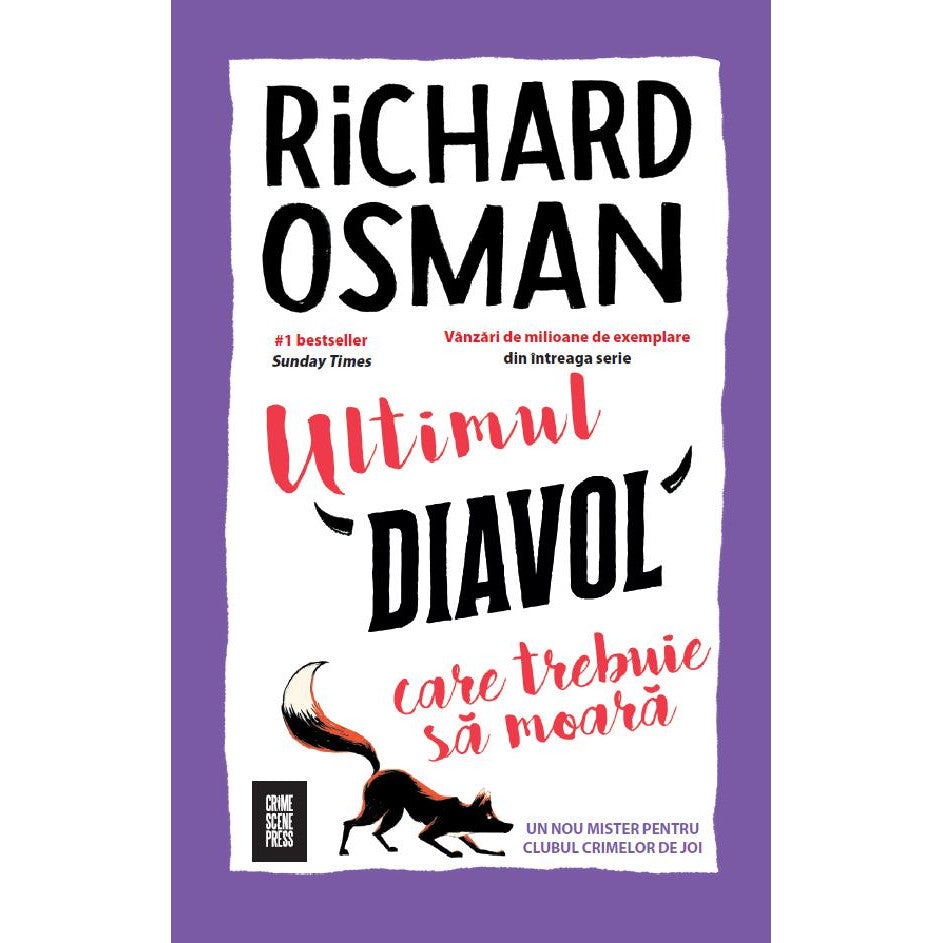Ultimul Diavol Care Trebuie Sa Moara - Richard Osman