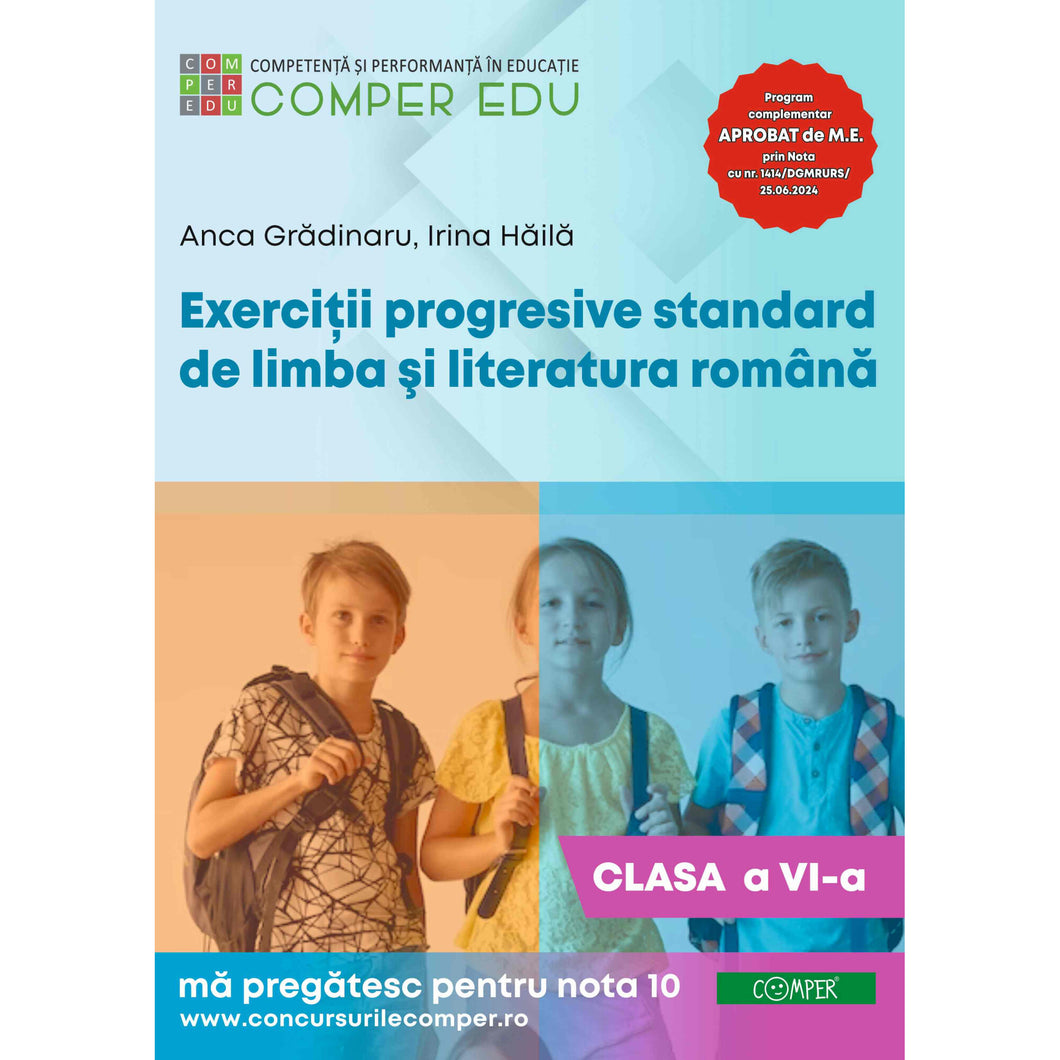 Exercitii progresive standard de limba si literatura romana clasa a VI-a, Anca Gradinaru