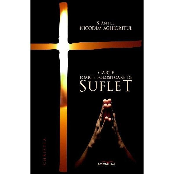 Carte foarte folositoare de suflet - Sfantul Nicodim Aghioritul