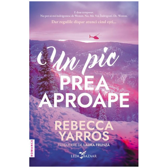 Un pic prea aproape, Rebecca Yarros