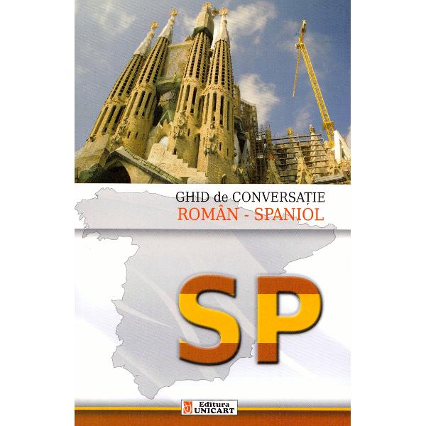 Ghid De Conversatie Roman-spaniol - Antonescu Ioana