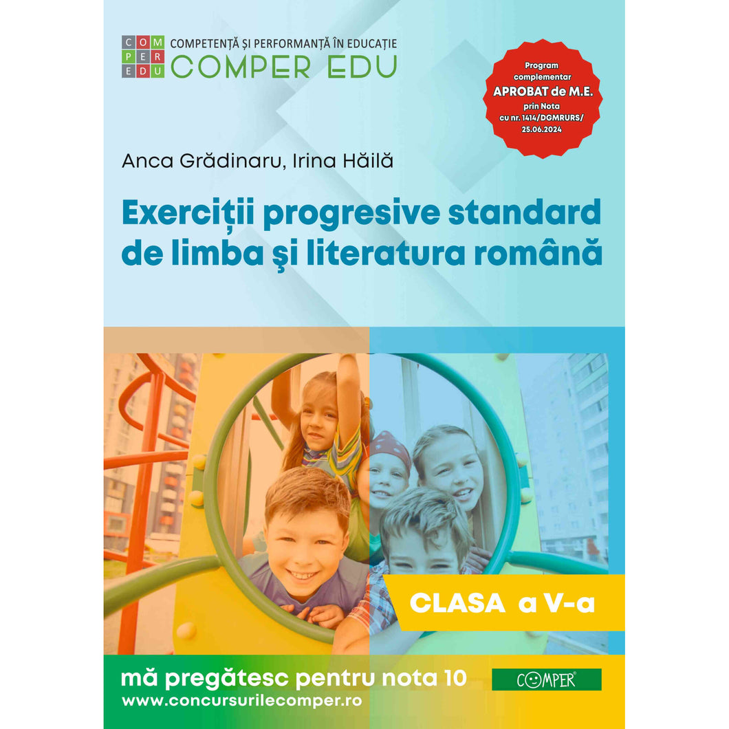 Exercitii progresive standard de limba si literatura romana clasa a V-a, Anca Gradinaru