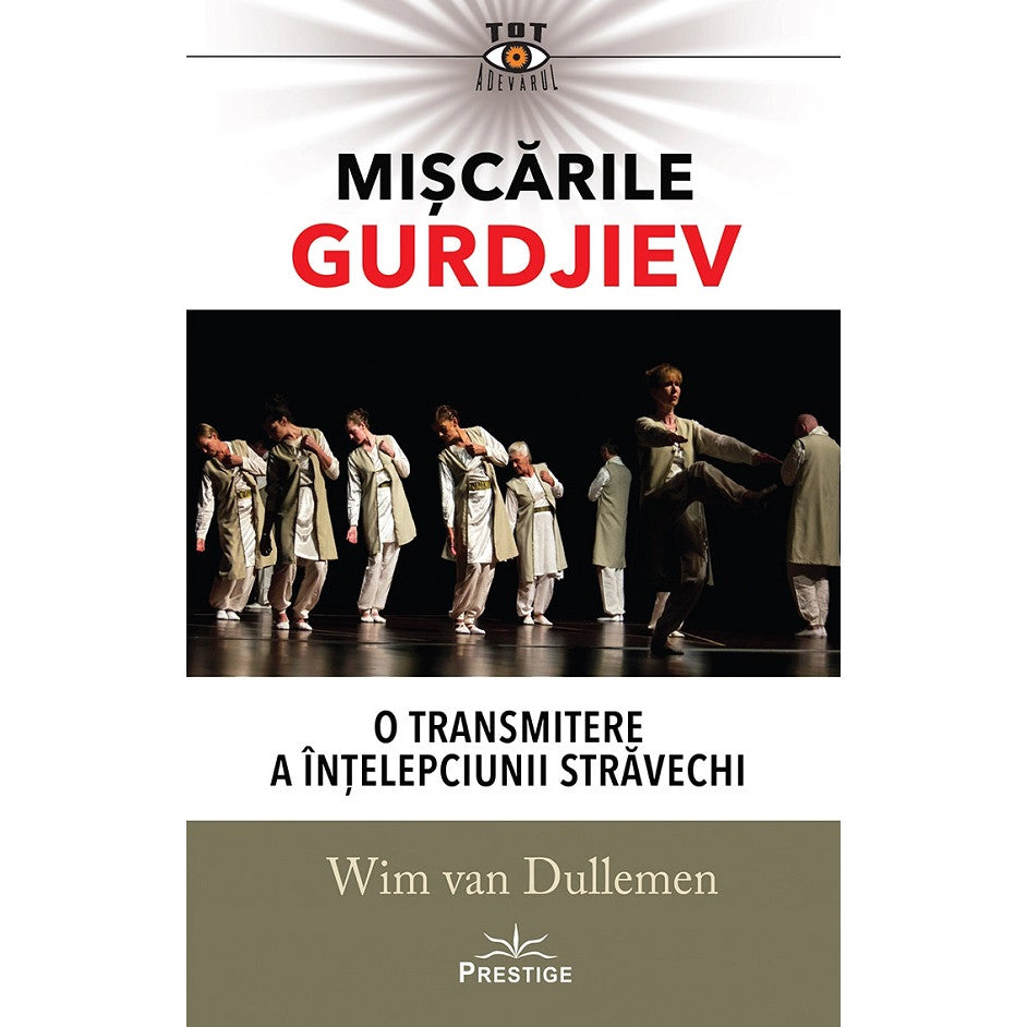 Miscarile Gurdjiev - Wim Van Dullemen