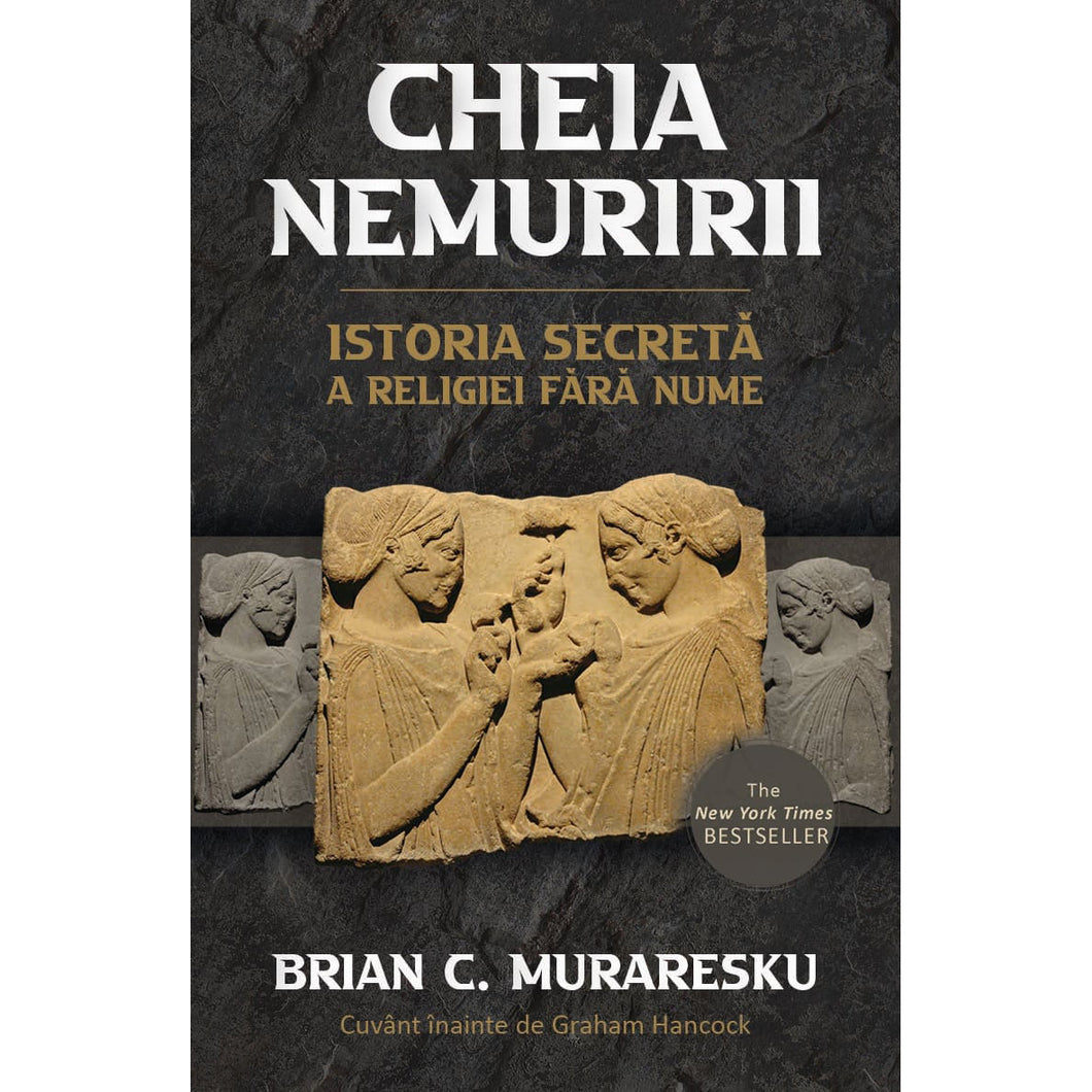 Cheia Nemuririi, Brian C. Muraresku, Graham Hancock