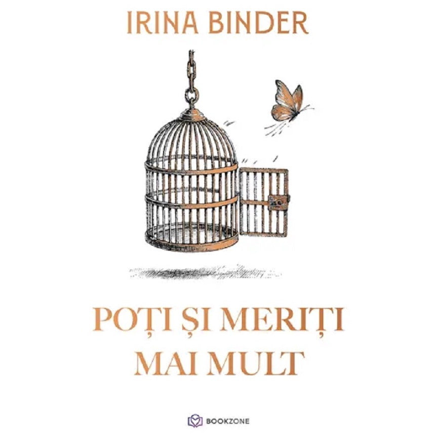Poti Si Meriti Mai Mult - Irina Binder