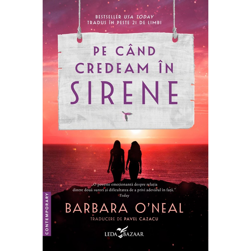 Pe cand credeam in sirene, Barbara O'Neal