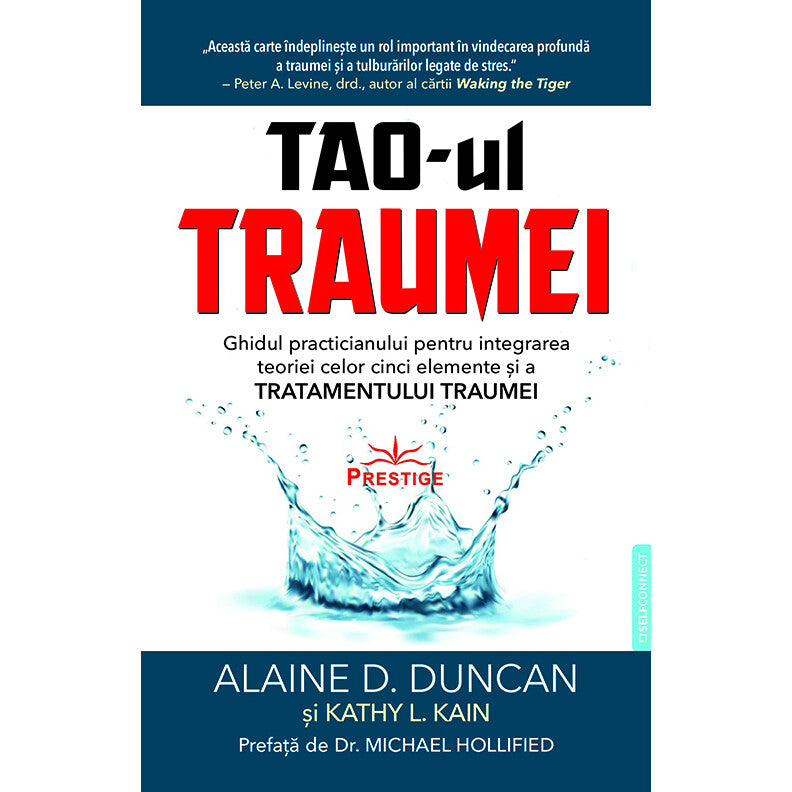 TAO-ul Traumei - Alaine D. Duncan, Kathy L. Kain