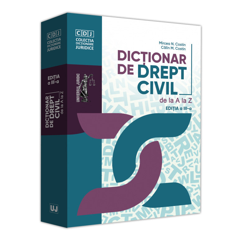 Dictionar de drept civil de la A la Z. Ed. a III-a, Mircea N. Costin , Calin M. Costin