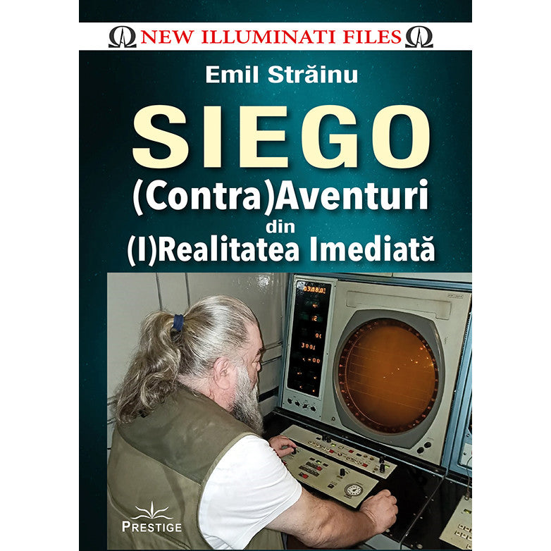 SIEGO - (Contra)Aventuri din (I)Realitatea Imediata - Emil Strainu