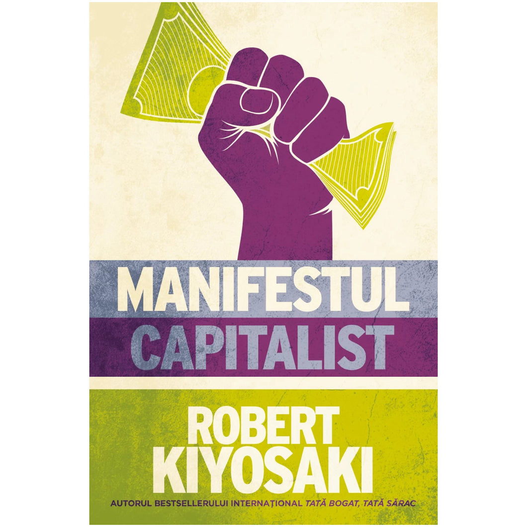 Manifestul capitalist, Robert Kiyosaki