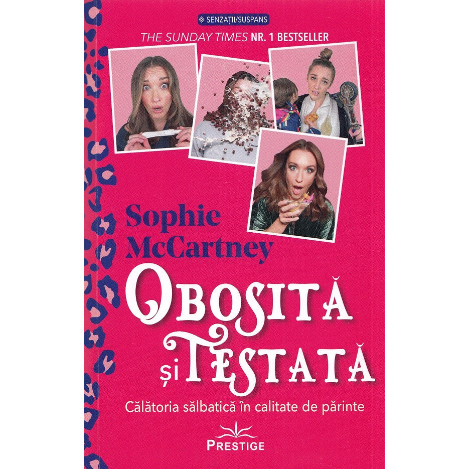 Obosita Si Testata. Calatoria Salbatica In Calitate De Parinte - Sophie Mccartney