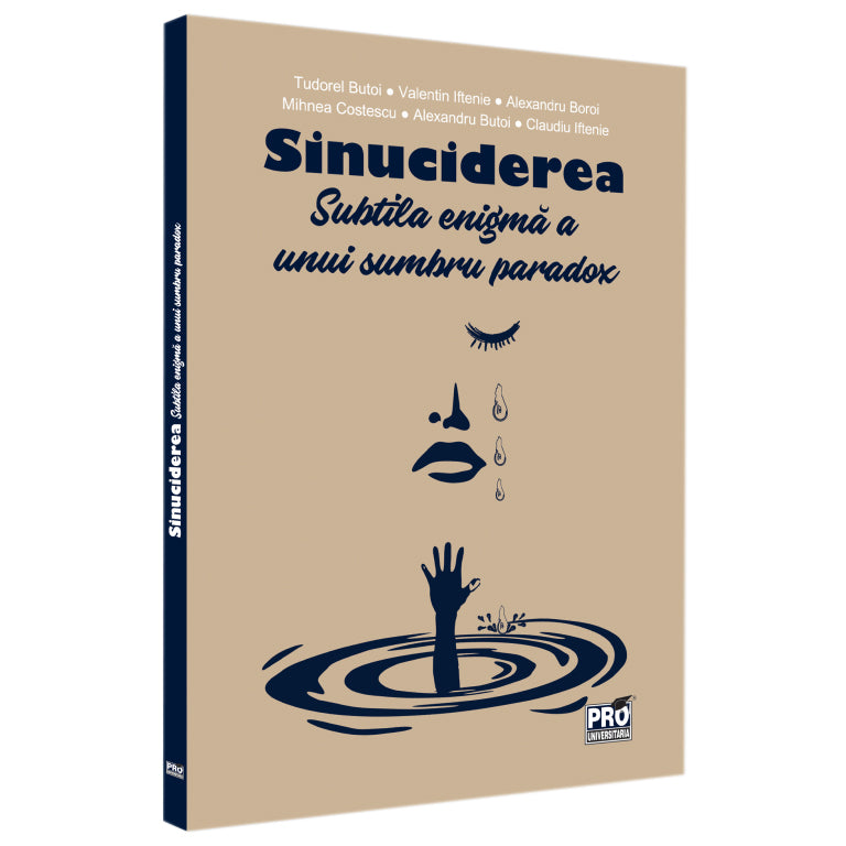 Sinuciderea, Subtila Enigma A Unui Sumbru Paradox, Tudorel Butoi