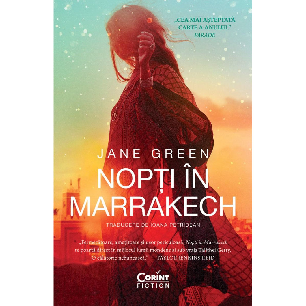 Nopti in Marrakech - Jane Green, editia 2023
