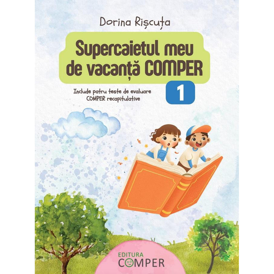 Supercaietul meu de vacanta Comper, clasa 1, Dorina Riscuta