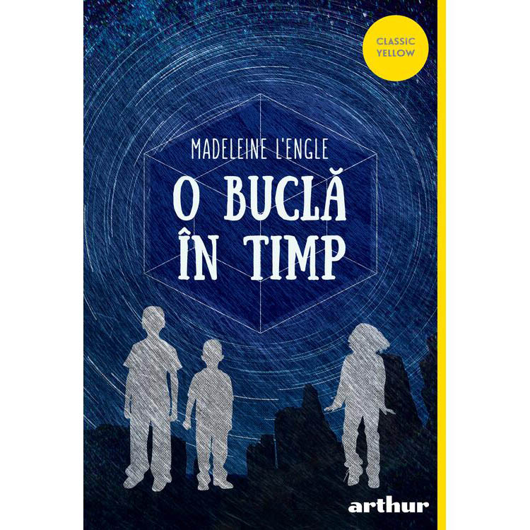 O bucla in timp 1. O bucla in timp, Madeleine L'Engle