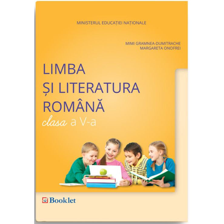 Limba si literatura romana - Clasa a V-a - Mimi Gramnea-Dumitrache,Margareta Onofrei