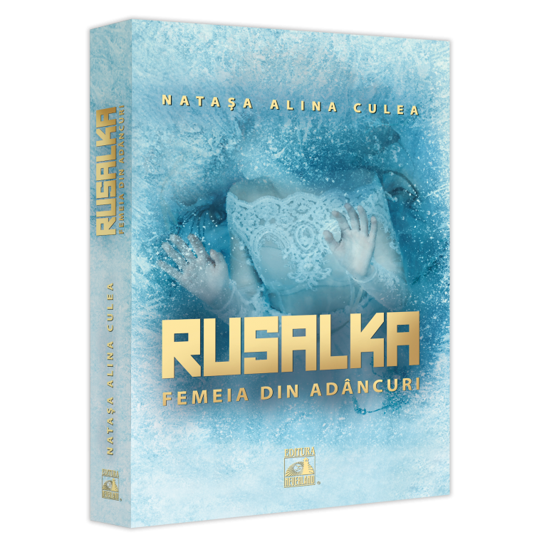 Rusalka. Femeia din adancuri, Natasa Alina Culea