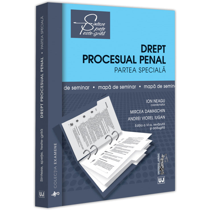 Drept procesual penal. Partea speciala. Mapa de seminar. Ed.a VI-a, Ion Neagu, Mircea Damaschin, Andrei Viorel Iugan