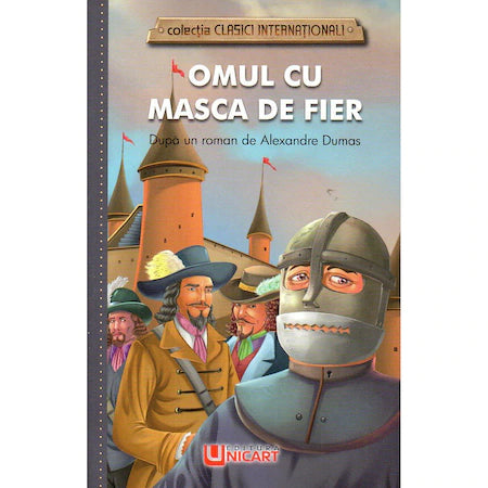 Omul cu masca de fier, autor Alexandre Dumas