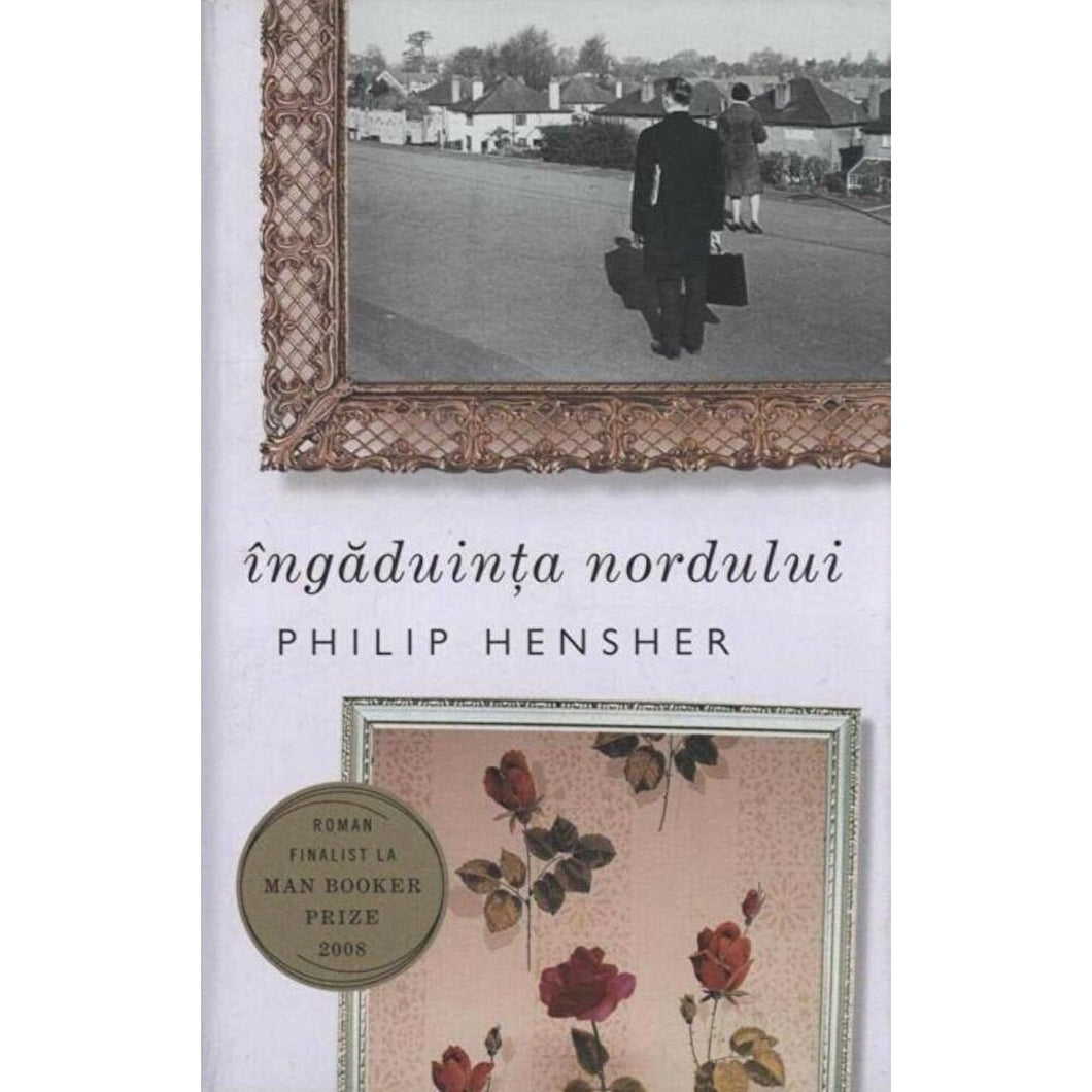 Ingaduinta nordului - Philip Hensher
