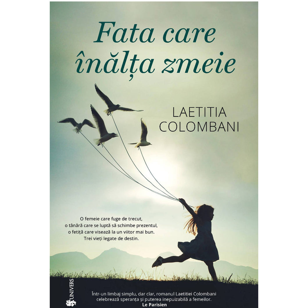 Fata care inalta zmeie, Laetitia Colombani