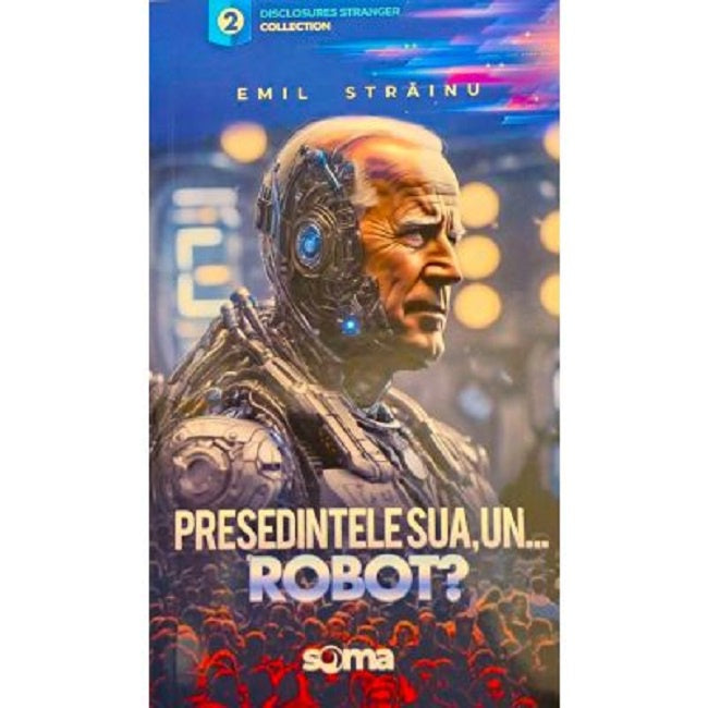 Presedintele SUA, un robot? ? Emil Strainu