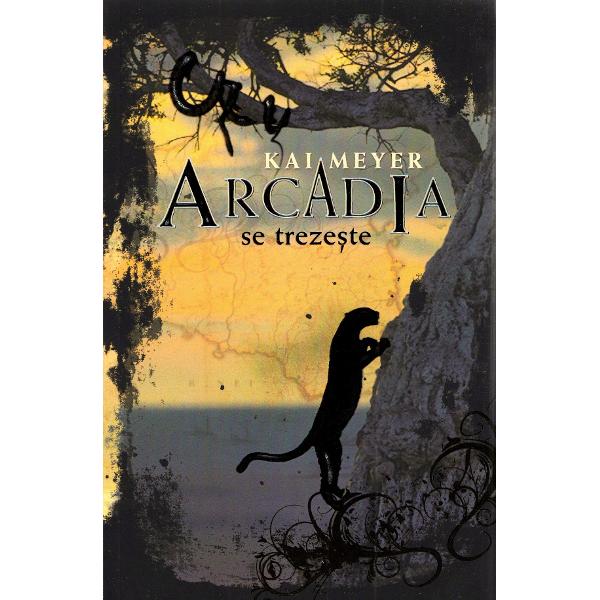 Arcadia se trezeste - kai meyer