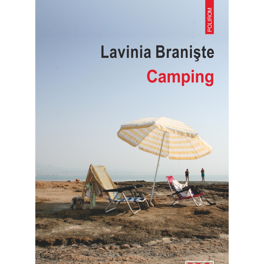Camping, Lavinia Braniste