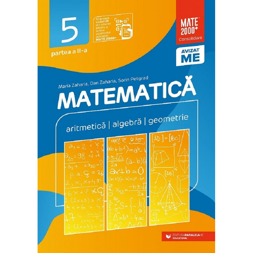 Matematica - Clasa 5 Partea 2 - Consolidare 2023 - 2024, Maria Zaharia, Dan Zaharia, Sorin Peligrad, Paralela 45