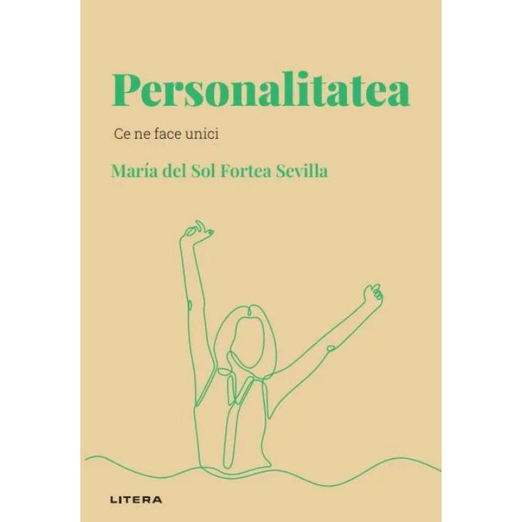 Descopera psihologia. Personalitatea. Maria Del Sol Fortea Sevilla