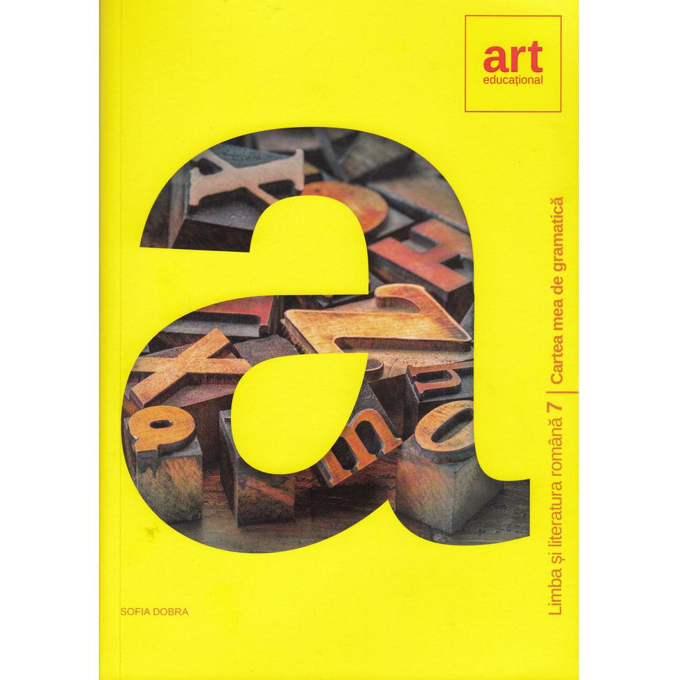 Cartea mea de gramatica. Clasa a VII-a, Sofia Dobra, Art Klett