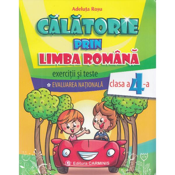 Calatorie prin limba romana - clasa a 4-a - adeluta rosu