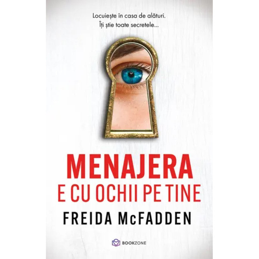 Menajera E Cu Ochii Pe Tine - Freida Mcfadden