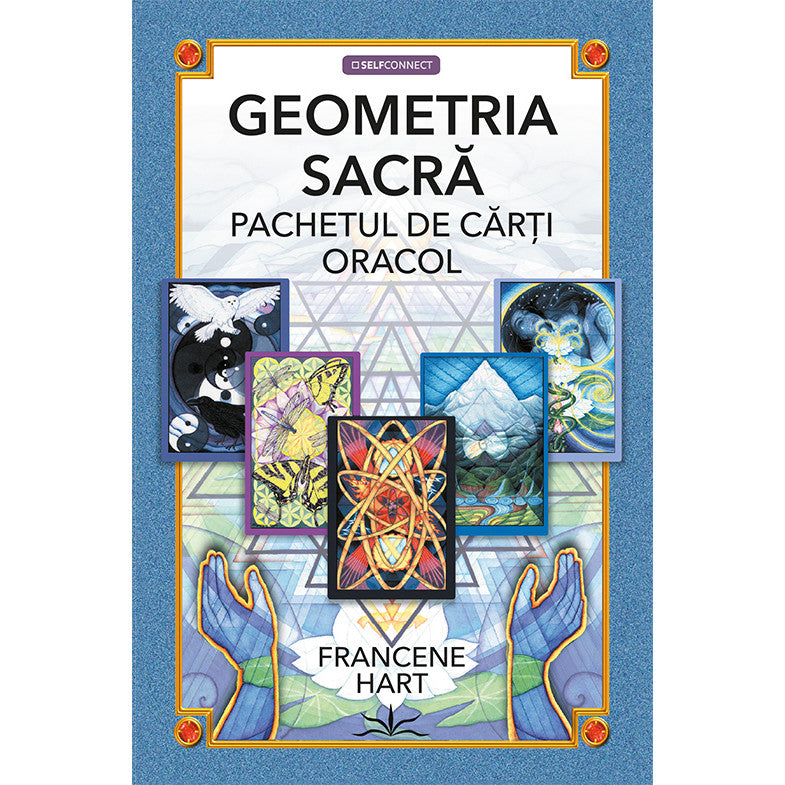Geometria Sacra. Pachetul de carti Oracol, Francene Hart