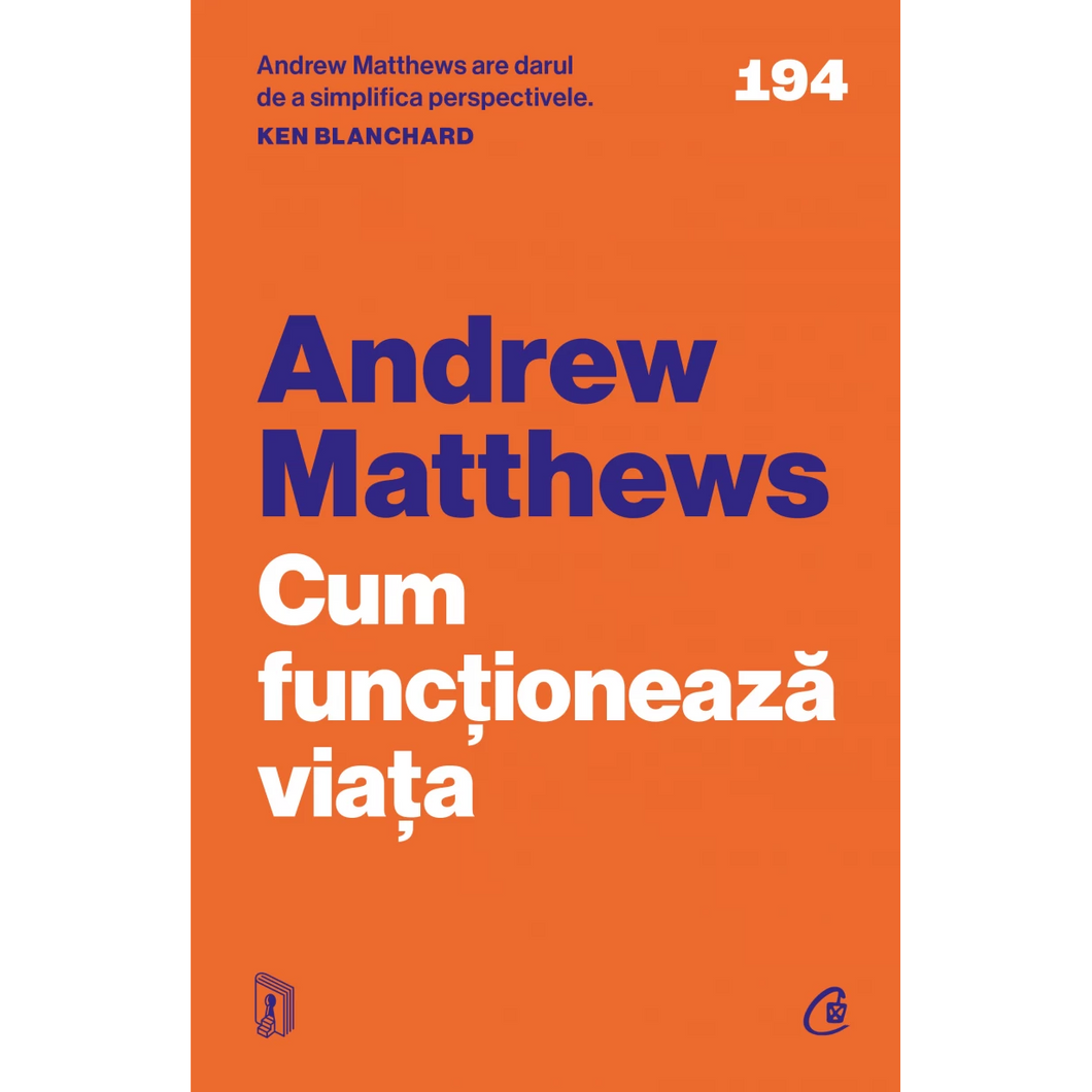 Cum functioneaza viata. Editia a II a, Andrew Matthews