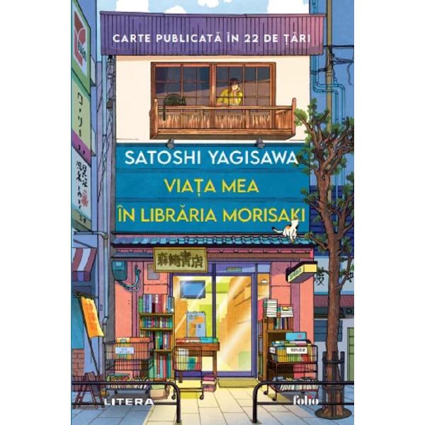 Viata mea in libraria morisaki - satoshi yagisawa