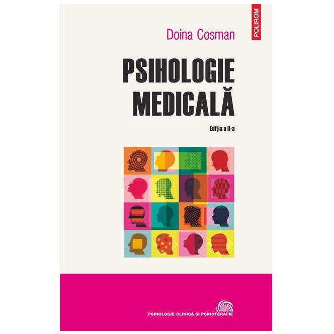 Psihologie medicala (editia a II-a revazuta si adaugita), Doina Cosman