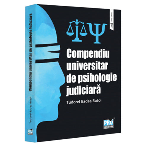 Compendiu universitar de psihologie judiciara, Tudorel Badea Butoi