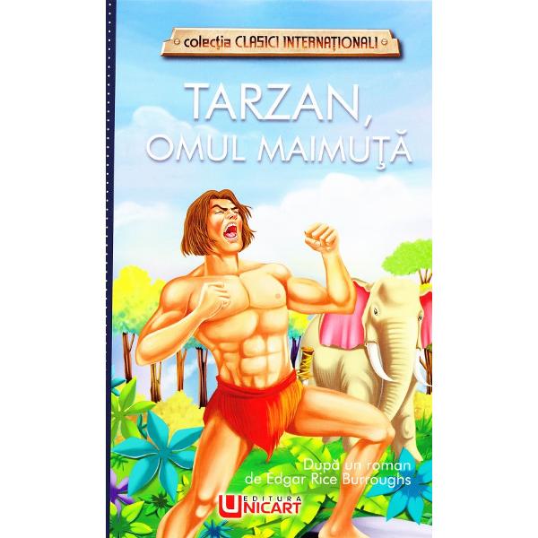 Tarzan, omul maimuta - edgar rice burroughs