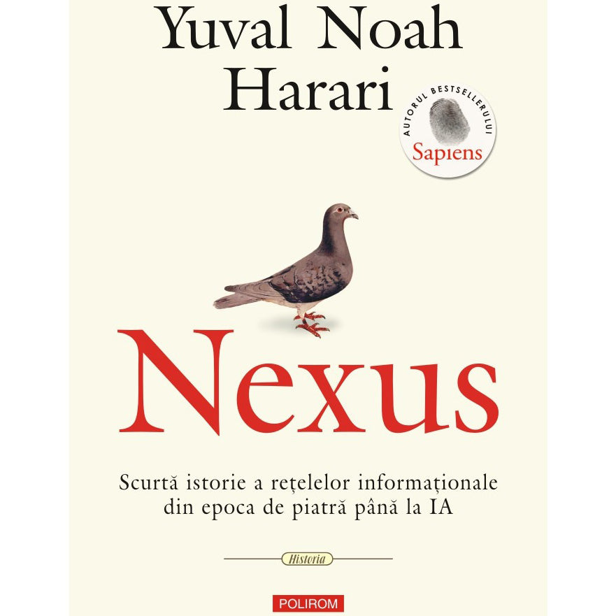 Nexus. Scurta istorie a retelelor informationale din epoca de piatra pana la IA, Yuval Noah Harari