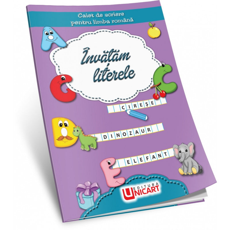 Invatam literele - Caiet de scriere pentru Limba romana