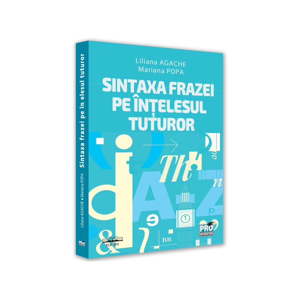 Sintaxa frazei pe intelesul tuturor, Liliana Agache , Mariana Popa