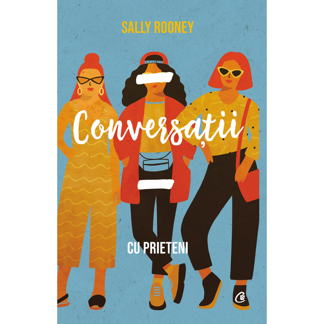 Conversatii cu prieteni - Sally Ronney